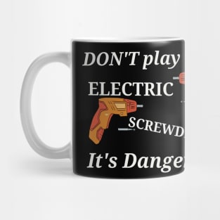 Screwdriver shirt Mug